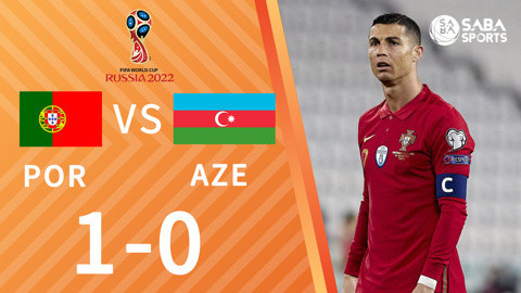 Bồ Đào Nha vs Azerbaijan - vòng loại World Cup 2022