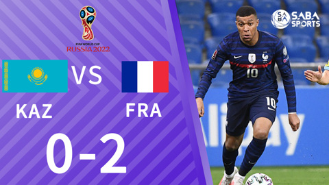 Kazakhstan vs Pháp - vòng loại World Cup 2022