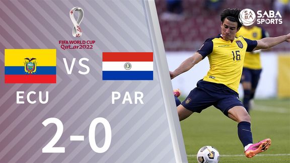 Ecuador vs Paraguay - vòng loại World Cup 2022