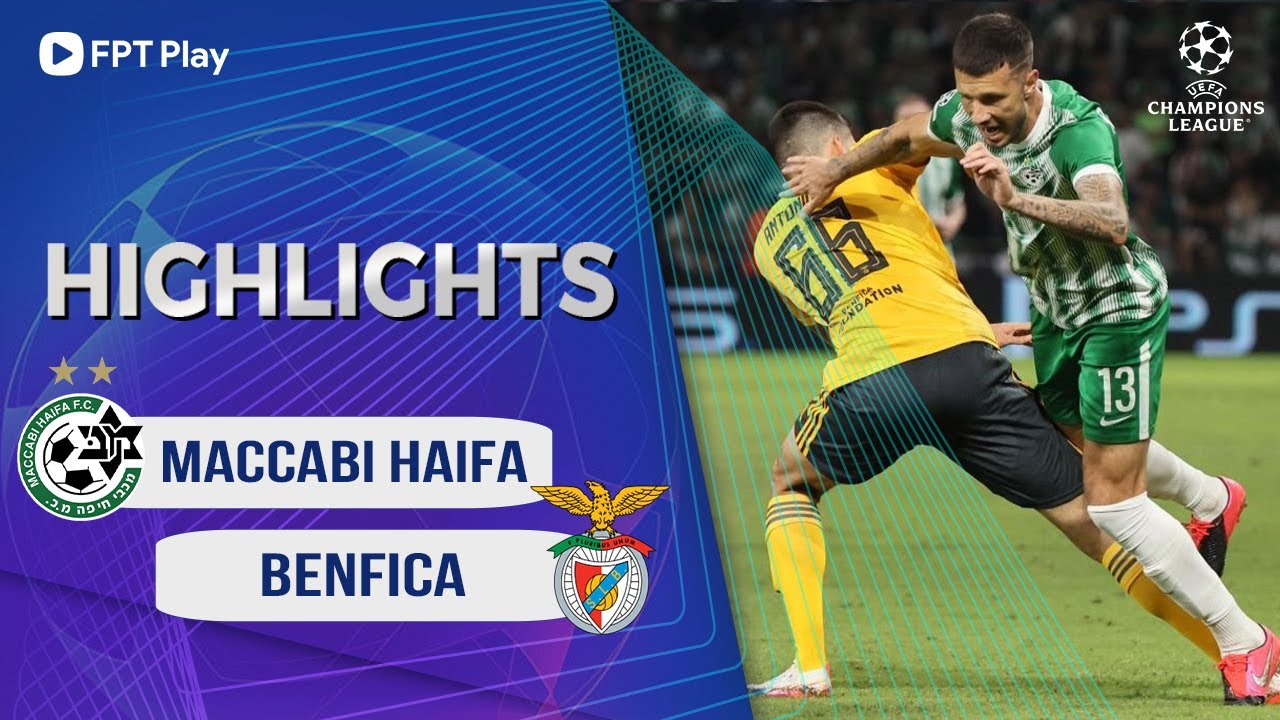 Maccabi Haifa vs Benfica, vòng bảng Cúp C1 2022/23
