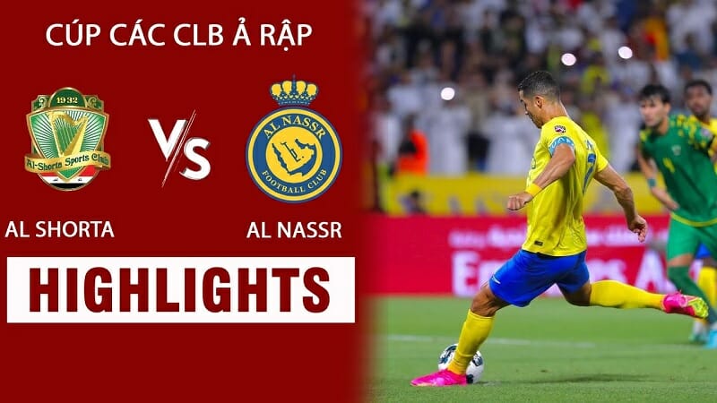 Al Shorta vs Al Nassr, bán kết Cúp vô địch các CLB Ả Rập 2023
