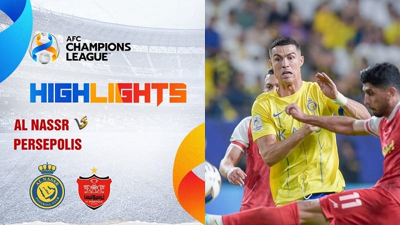 Highlights Al Nassr vs Persepolis, vòng bảng AFC Champions League 2023/24