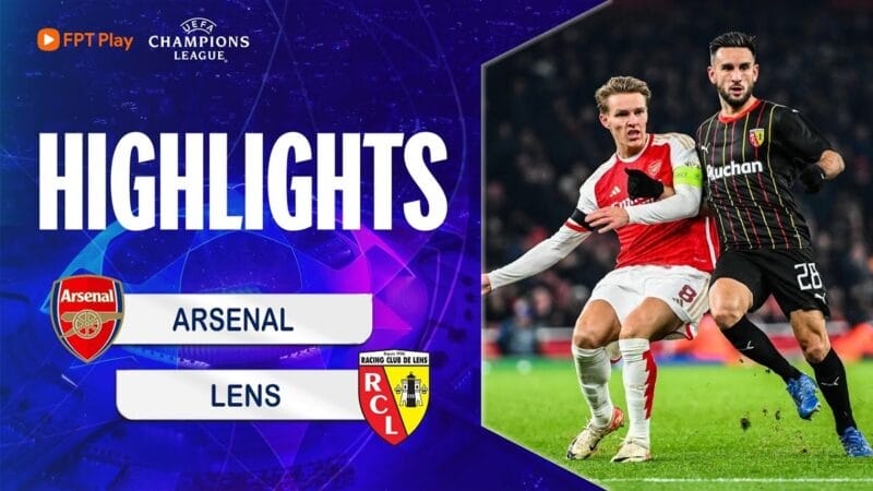Highlights Arsenal vs Lens, vòng bảng Champions League 2023/24