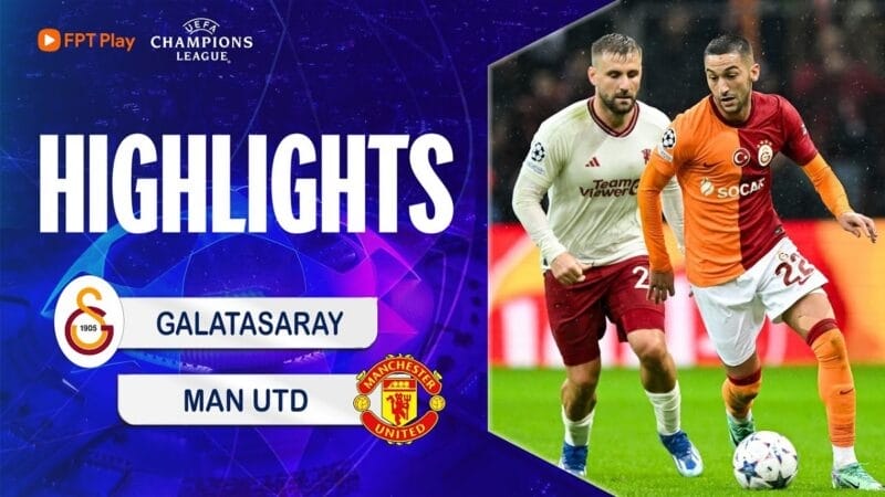 Highlights Galatasaray vs Man United, vòng bảng Champions League 2023/24