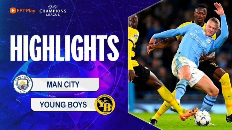 Highlights Man City vs Young Boys, vòng bảng Champions League 2023/24