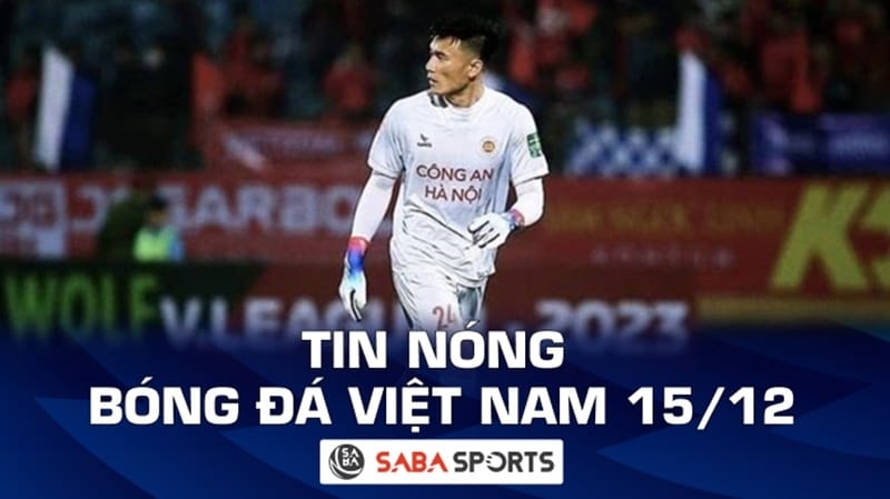 Tin nóng bóng đá Việt Nam hôm nay 15/12: Bùi Tiến Dũng đến HAGL, AFC tâng bốc Quang Hải