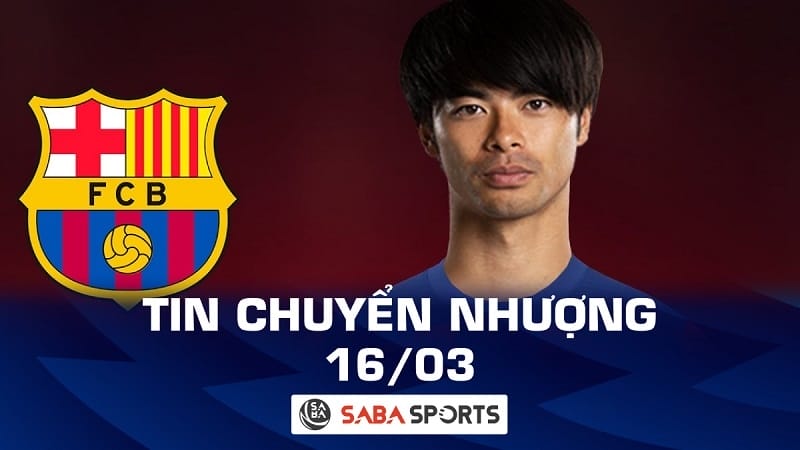 Tin chuyển nhượng bóng đá hôm nay 16/03: Barcelona khao khát sao ĐT Nhật Bản