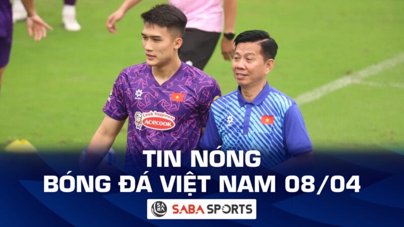 Tin nóng bóng đá Việt Nam hôm nay 08/04: U23 Việt Nam có thay đổi lớn; HLV của Đình Bắc nhận án phạt