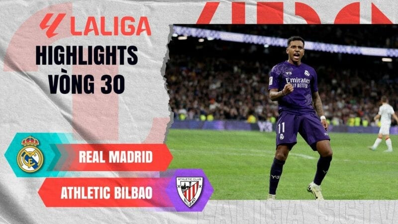 Highlights Real Madrid vs Athletic Bilbao, vòng 30 La Liga 2023/24