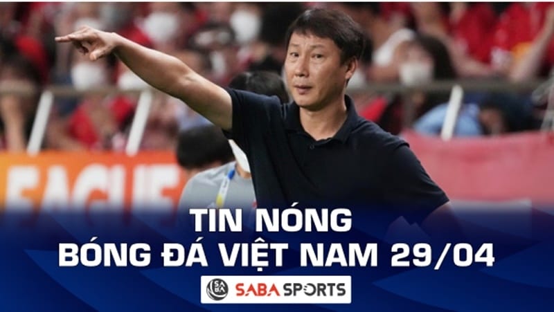 Tin nóng bóng đá Việt Nam hôm nay ngày 29/04: Mức lương của tân HLV ĐT Việt Nam