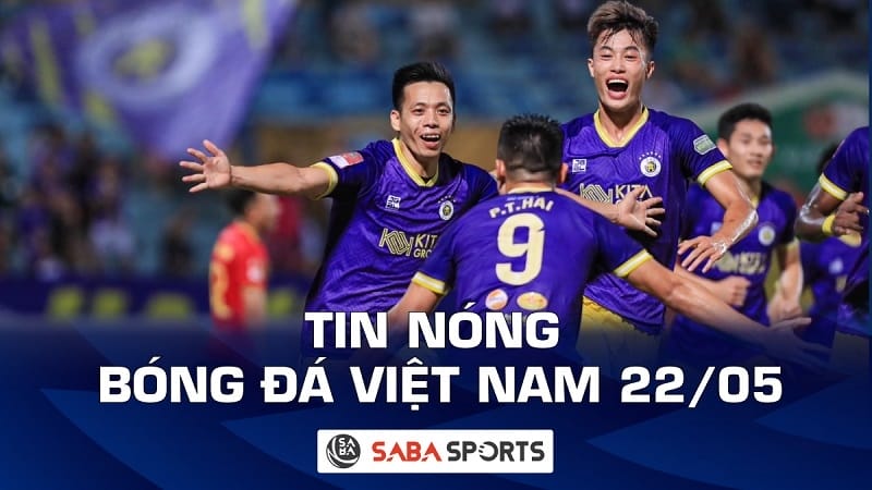 Tin nóng bóng đá Việt Nam hôm nay ngày 22/05: ‘Văn Quyết là cầu thủ hay nhất trong 10 năm qua ở Việt Nam’