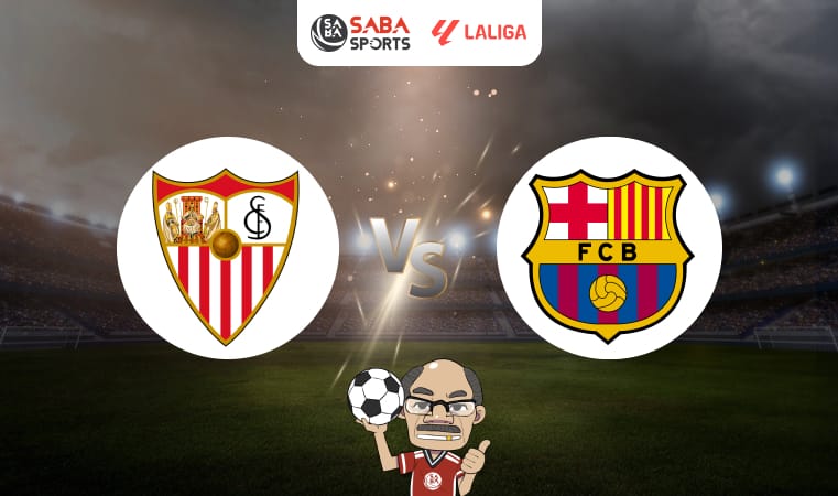 Nhận định bóng đá Sevilla vs Barcelona, 02h00 ngày 27/05: Khó cho chủ nhà