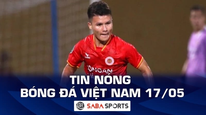 Tin nóng bóng đá Việt Nam hôm nay 17/05: Quang Hải đến Nhật Bản, lương của Polking tại CAHN