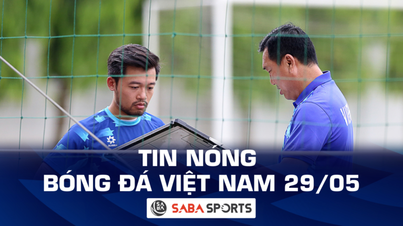 Tin nóng bóng đá Việt Nam hôm nay ngày 29/05: Trận U19 Việt Nam vs Hàn Quốc bị đổi giờ, HLV Polking tự tin giúp CAHN thành công