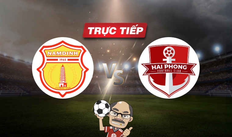 Trực tiếp bóng đá Nam Định vs Hải Phòng, 18h00 ngày 22/05: Thử thách khó cho đội đầu bảng