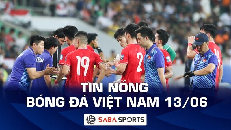 Tin nóng bóng đá Việt Nam hôm nay ngày 13/06: ĐT Việt Nam tụt hạng nhiều nhất thế giới