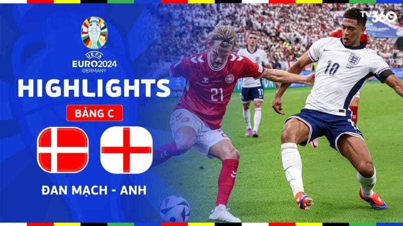 Highlights Đan Mạch vs Anh, vòng bảng Euro 2024