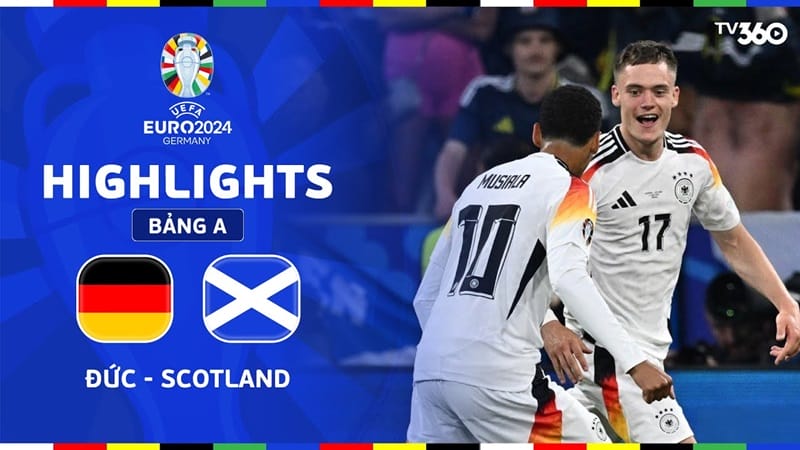 Highlights Đức vs Scotland, vòng bảng Euro 2024