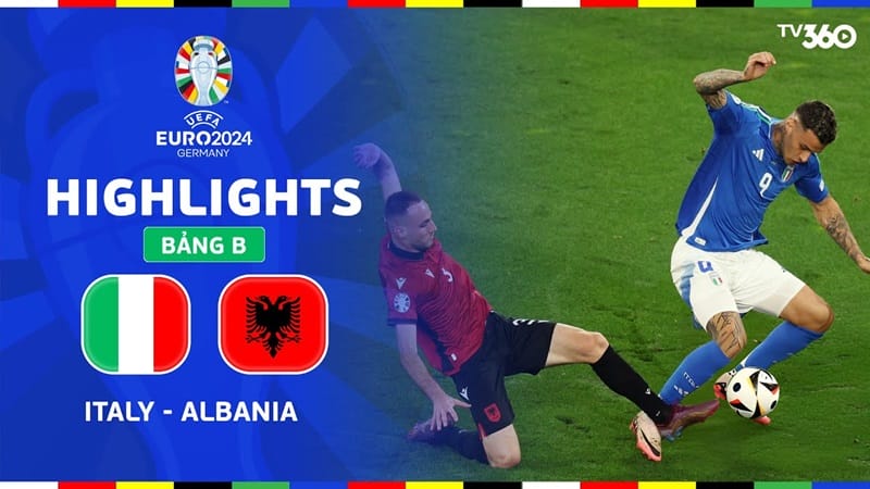 Highlights Italia vs Albania, vòng bảng Euro 2024