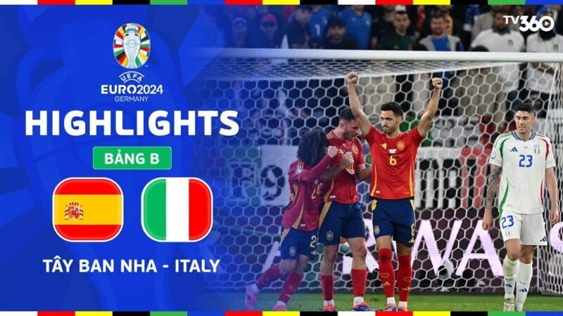 Highlights Tây Ban Nha vs Italia, vòng bảng Euro 2024