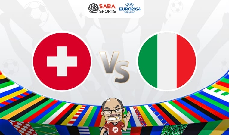 Nhận định bóng đá Thụy Sĩ vs Italia, vòng 1/8 Euro 2024, 23h00 ngày 29/06: Chặt chẽ