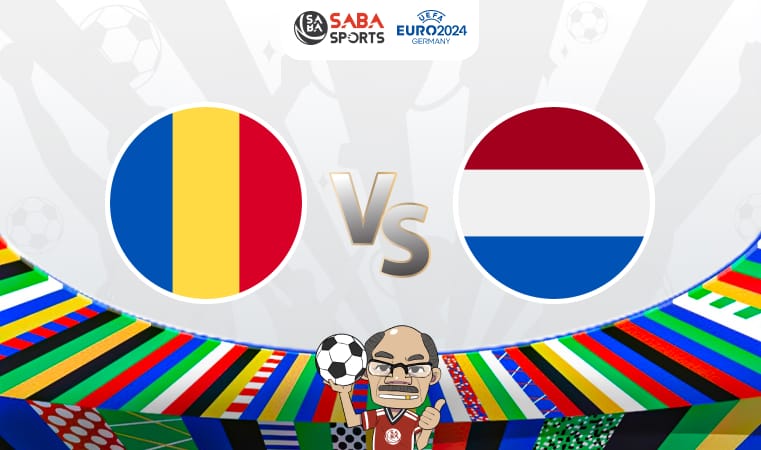 Nhận định bóng đá Romania vs Hà Lan, vòng 1/8 Euro 2024, 23h00 ngày 02/07: Chiến thắng cho ai?