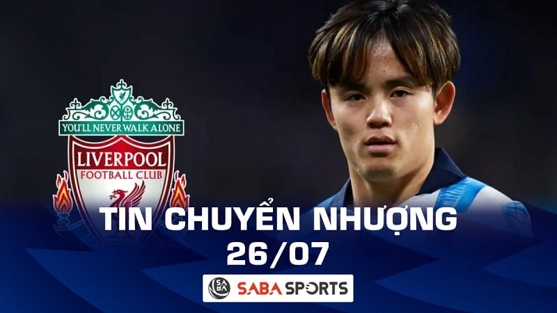 Tin chuyển nhượng bóng đá hôm nay 26/07: Liverpool chi lớn để có sao ĐT Nhật Bản