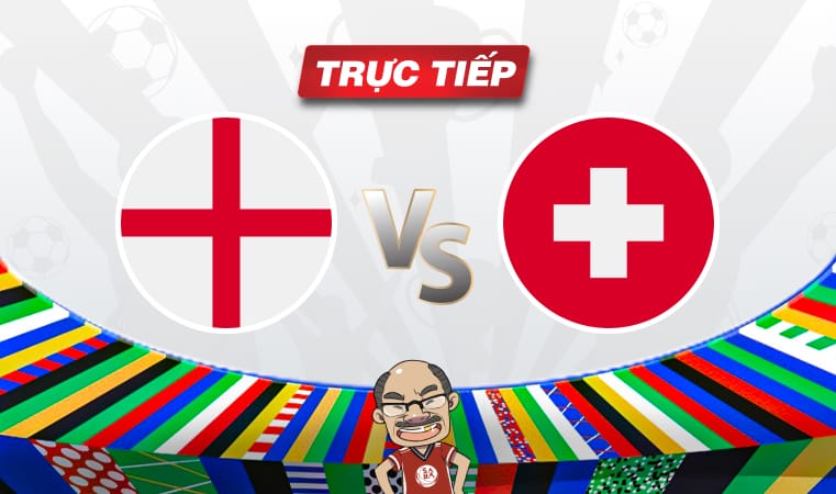 Trực tiếp bóng đá Anh vs Thụy Sĩ (H1): Thế trận buồn tẻ